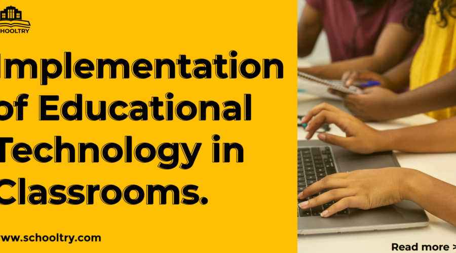 Implementation of EdTech in classroom.